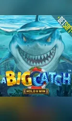 A Big Catch - Hold & Win